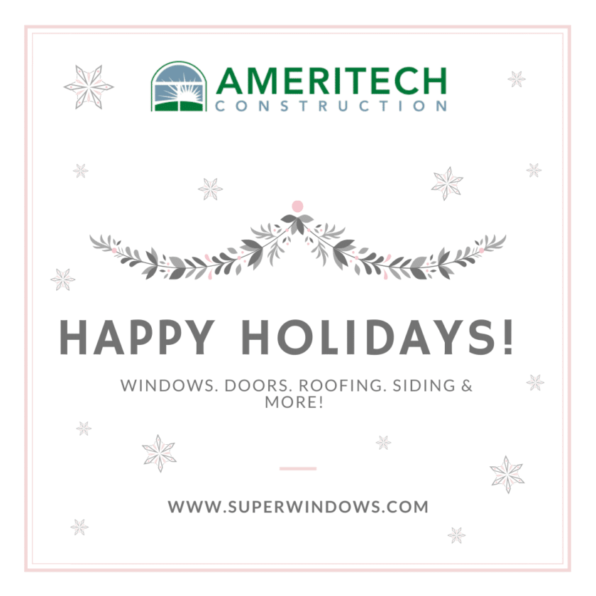 Happy Holidays from us here at Ameritech Construction!